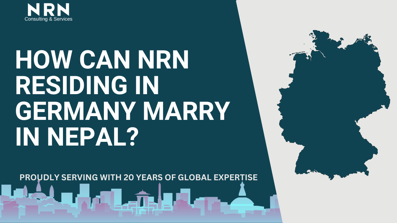 How can NRN residing in Germany marry in Nepal?
