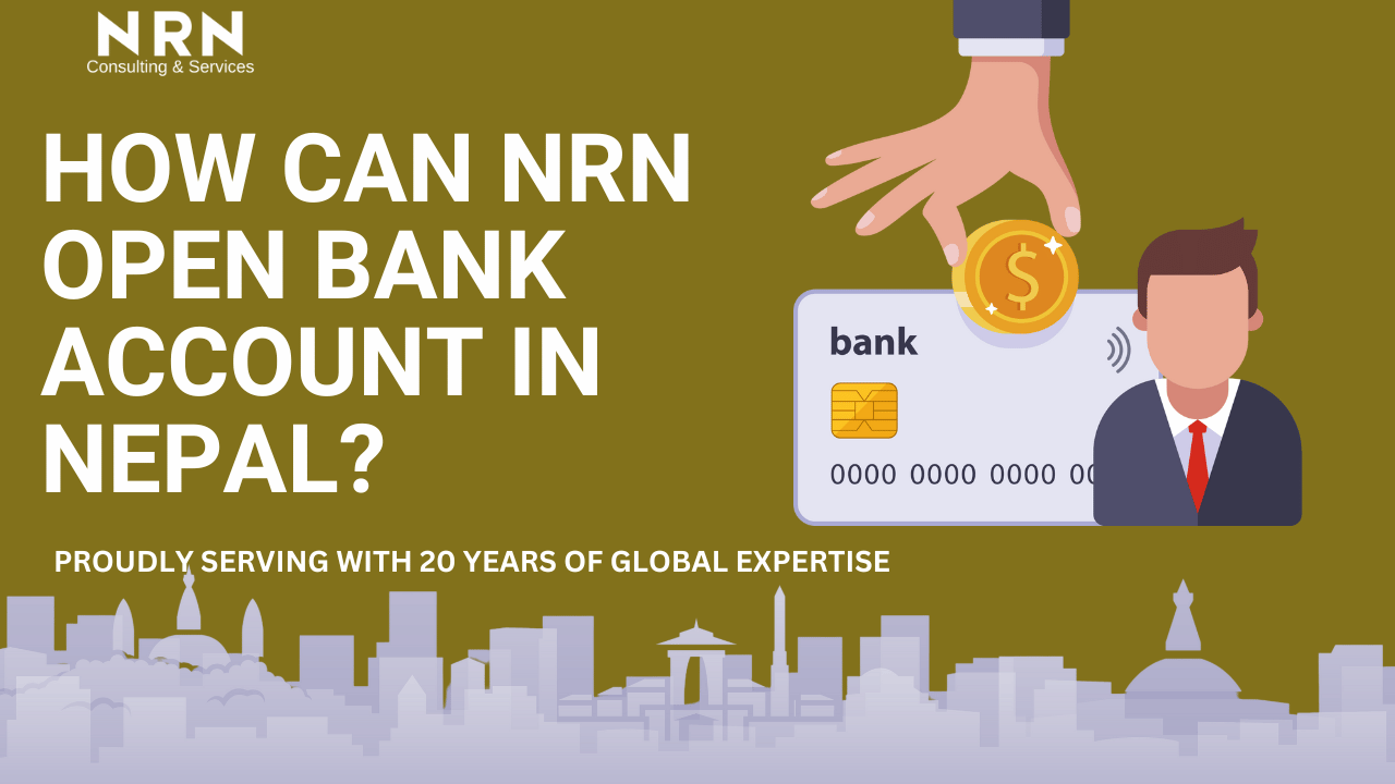 how can nrn open bank account in nepal